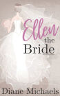 Ellen the Bride: (Ellen the Harpist Book 3)