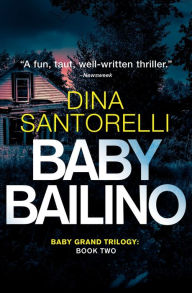 Title: Baby Bailino, Author: Dina Santorelli