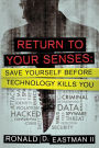 Return to Your Senses