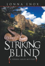 Striking Blind: A Sorrel Janes Mystery