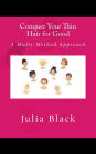 Conquer Your Thin Hair for Good: A Multi-Method Approach