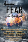 Never Fear - The Apocalypse: The End is Near