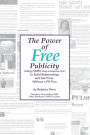 The Power of Free Publicity: Using HARO (Help a Reporter Out) to Build Relationships and Get Free Press