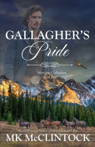 Title: Gallagher's Pride, Author: Mk McClintock