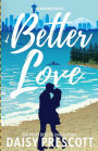 Better Love (Wingmen Series #4)