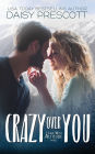 Crazy Over You