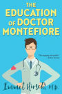 The Education of Doctor Montefiore