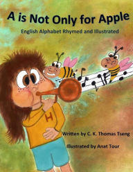 Title: A is Not Only for Apple, Author: Anat Tour