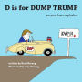 D is for Dump Trump: An Anti-Hate Alphabet