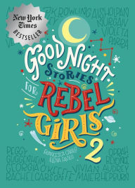 Title: Good Night Stories for Rebel Girls 2, Author: Elena Favilli