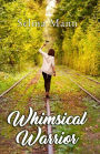 Whimsical Warrior