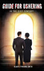 Guide for Ushering in the 21st Century: Ushering in Small Church Settings