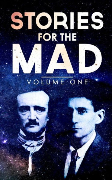 Stories for the Mad: Volume One