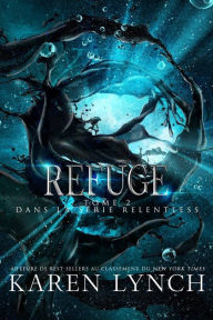 Title: Refuge (French version), Author: Karen Lynch