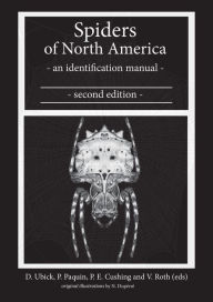Title: Spiders of North America: An Identification Manual, Second Edition, Author: Darrell Ubick
