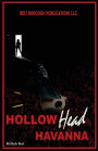 HOLLOW HEAD HAVANNA