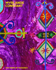 Title: Myrlande Constant: The Work of Radiance, Author: Katherine Smith
