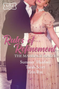 Title: Rules of Refinement, Author: Summer Hanford