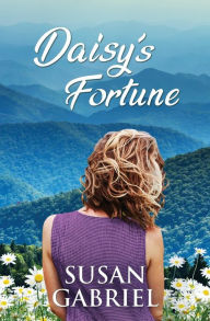 Title: Daisy's Fortune: Southern Historical Fiction (Wildflower Trilogy Book 3), Author: Susan Gabriel