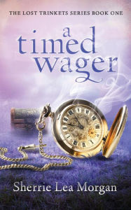 Title: A Timed Wager, Author: Lindsey Loucks