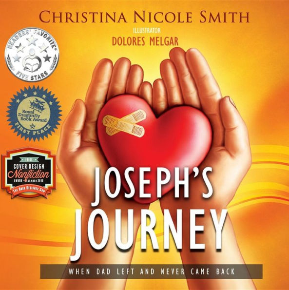 Joseph's Journey: When Dad Left and Never Came Back