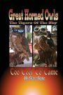 Great Horned Owls; The Tiger of the Sky