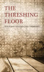 The Threshing Floor: A Collection of Poems