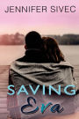 Saving Eva: Eva Series, Volume 3