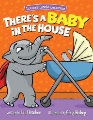 Title: There's a Baby in the House: Best New Baby Book for Toddlers, Author: Liz Fletcher