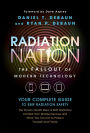 Radiation Nation - The Fallout of Modern Technology: Your Complete Guide to EMF Safety & Protection - The Proven Health Risks of EMF Radiation and What You Can Do to Protect Yourself & Family
