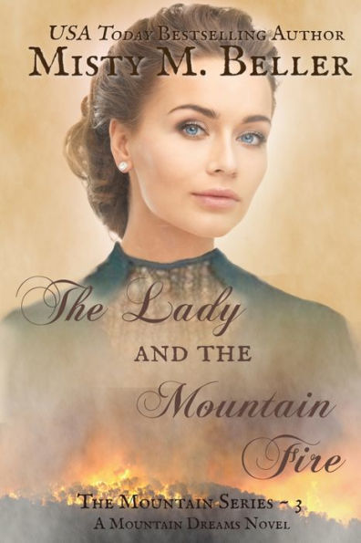 The Lady and the Mountain Fire