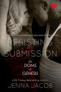 Resisting My Submission (Doms of Genesis Series #7)