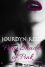 Fifty Shades of Pink: An LA Lovers Novella