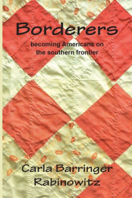Title: Borderers, Author: Carla Barringer Rabinowitz