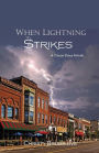 When Lightning Strikes: A Dixie Days Novel