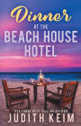 Dinner at The Beach House Hotel