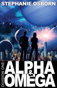 Title: Alpha and Omega, Author: Stephanie Osborn