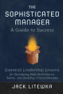 The Sophisticated Manager: A Guide to Success