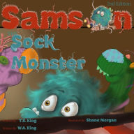 Title: Samson the Sock Monster, Author: T R King