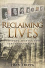 Reclaiming Lives: Pursuing Justice For Six Innocent Men