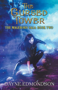 Title: The Cursed Tower, Author: Dayne Edmondson