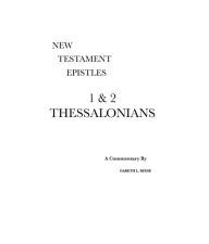 Title: 1 & 2 Thessalonians: A Critical & Exegetical Commentary, Author: Gareth L Reese