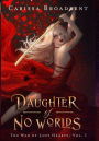 Daughter of No Worlds (War of Lost Hearts #1)
