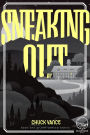 Sneaking Out