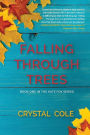 Falling Through Trees