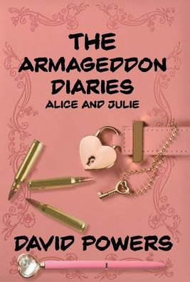 The Armageddon Diaries - Alice and Julie