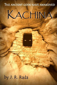 Title: Kachina, Author: J R Rada