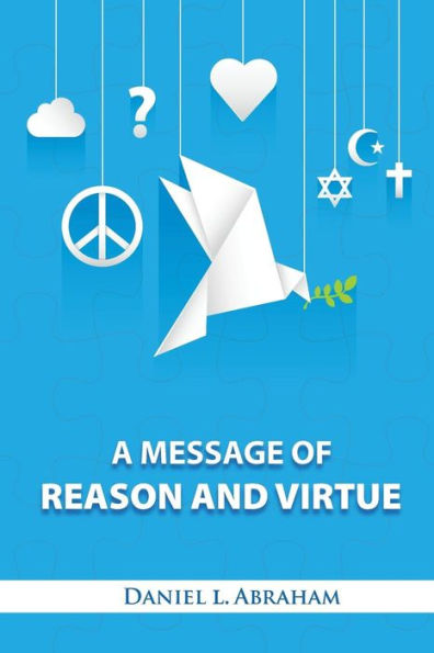 A Message of Reason and Virtue