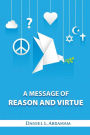 A Message of Reason and Virtue
