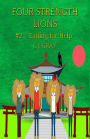 Four Strength Lions: Calling for Help, Volume 2 (First Edition, Paperback, Full Color)
